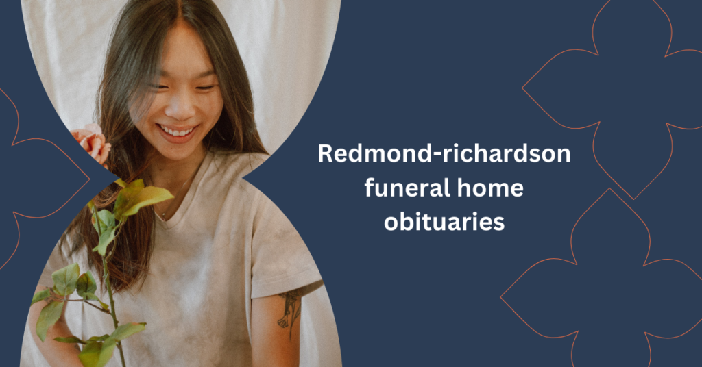 redmond-richardson funeral home obituaries