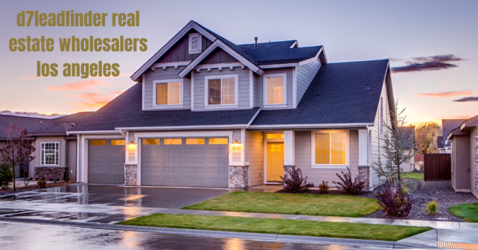 d7leadfinder real estate wholesalers los angeles